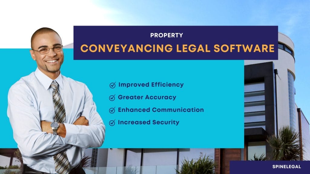 SpineLegal Conveyancing Software: Boost efficiency, accuracy, communication, and security in property law.